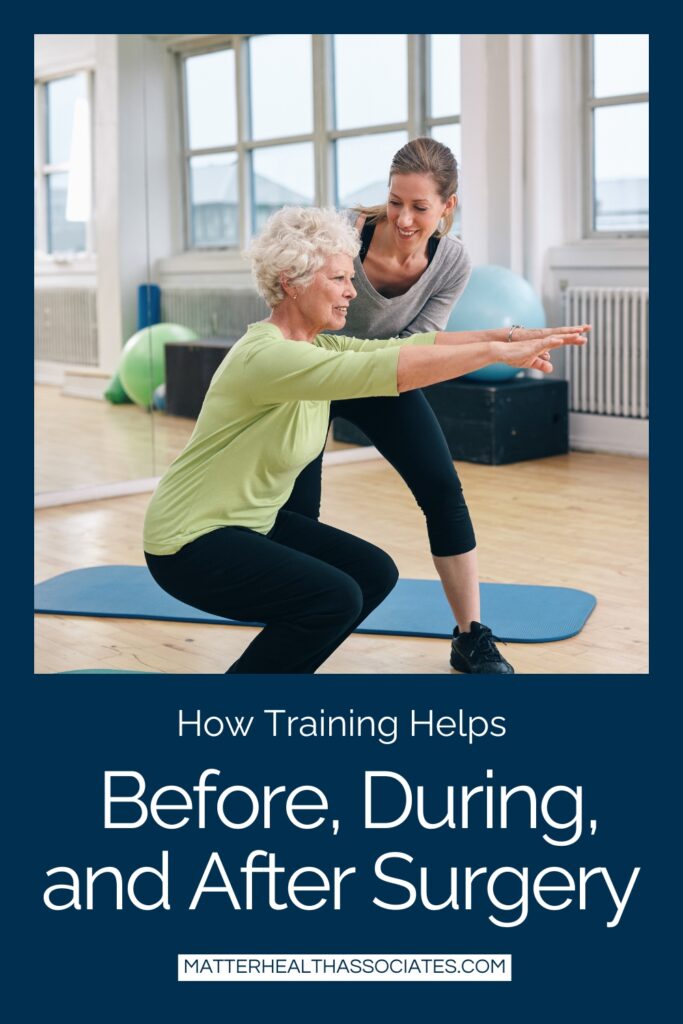How Training Helps Before, During, and After Surgery | A person doing physical therapy exercises with a trainer, symbolizing recovery and strength after surgery.