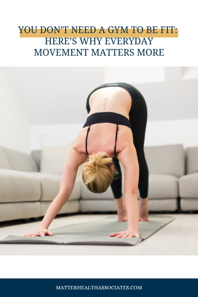 You Don’t Need a Gym to Be Fit Here’s Why Everyday Movement Matters More | Person stretching at home in comfortable clothes, emphasizing the idea that fitness doesn’t require a gym membership but can happen through everyday movement.