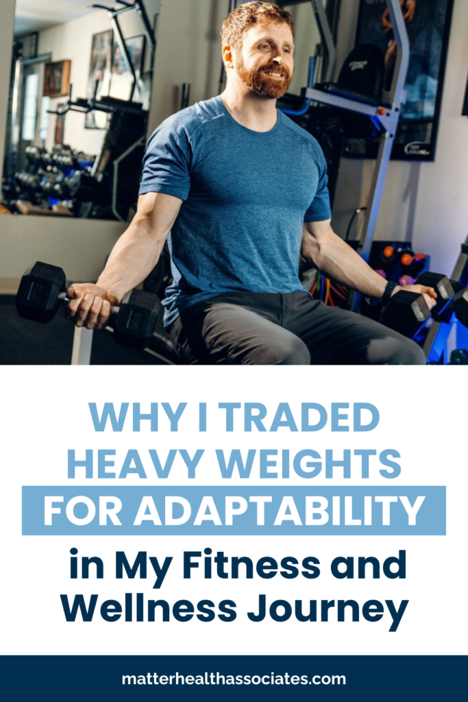 Ryan lifting dumbbells with text overlay,"Why I Traded Heavy Weights for Adaptability in My Fitness and Wellness Journey"