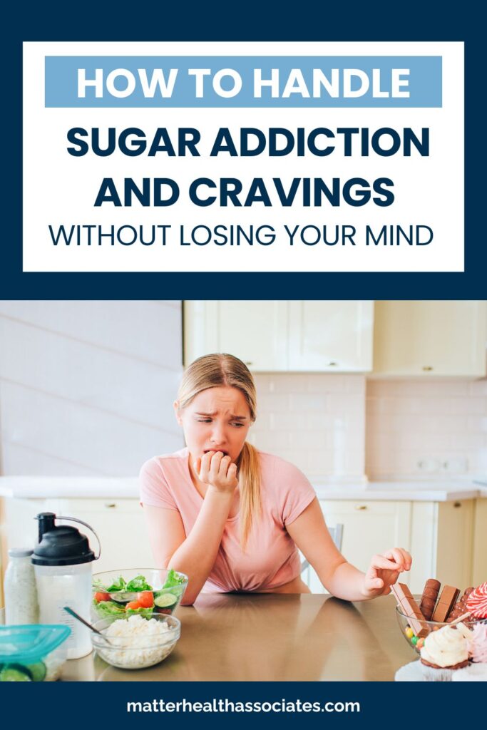 A woman being tempted to eat chocolates instead of salad with text overlay, "How to handle sugar addiction and cravings without losing your mind"