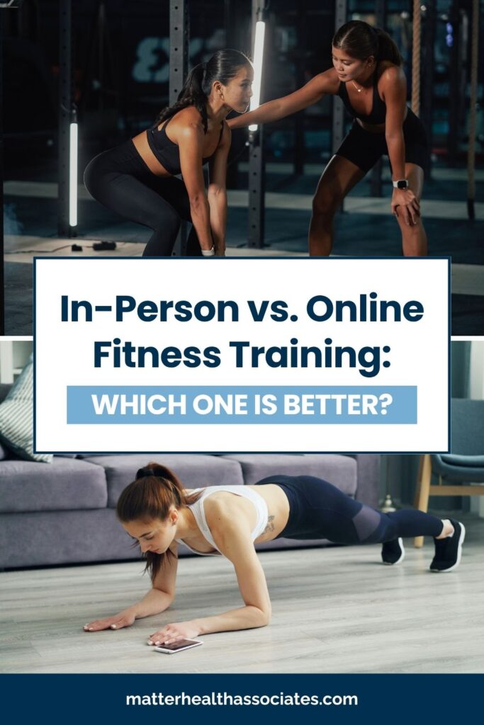 Pin graphic for in-person vs. online fitness training, featuring a split view of a personal trainer helping a client in a gym and a woman doing a plank workout at home.