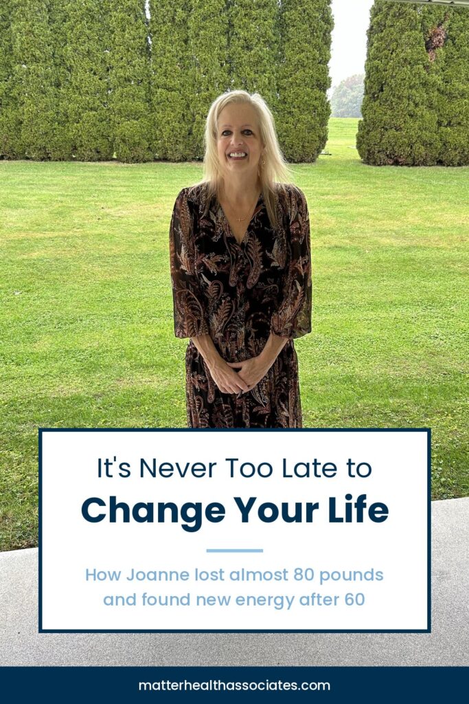 Joanne Slingwine smiling outdoors with text overlay reading "It's Never Too Late to Change Your Life: How Joanne lost almost 80 pounds and found new energy after 60"